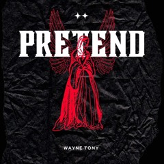 PRETEND
