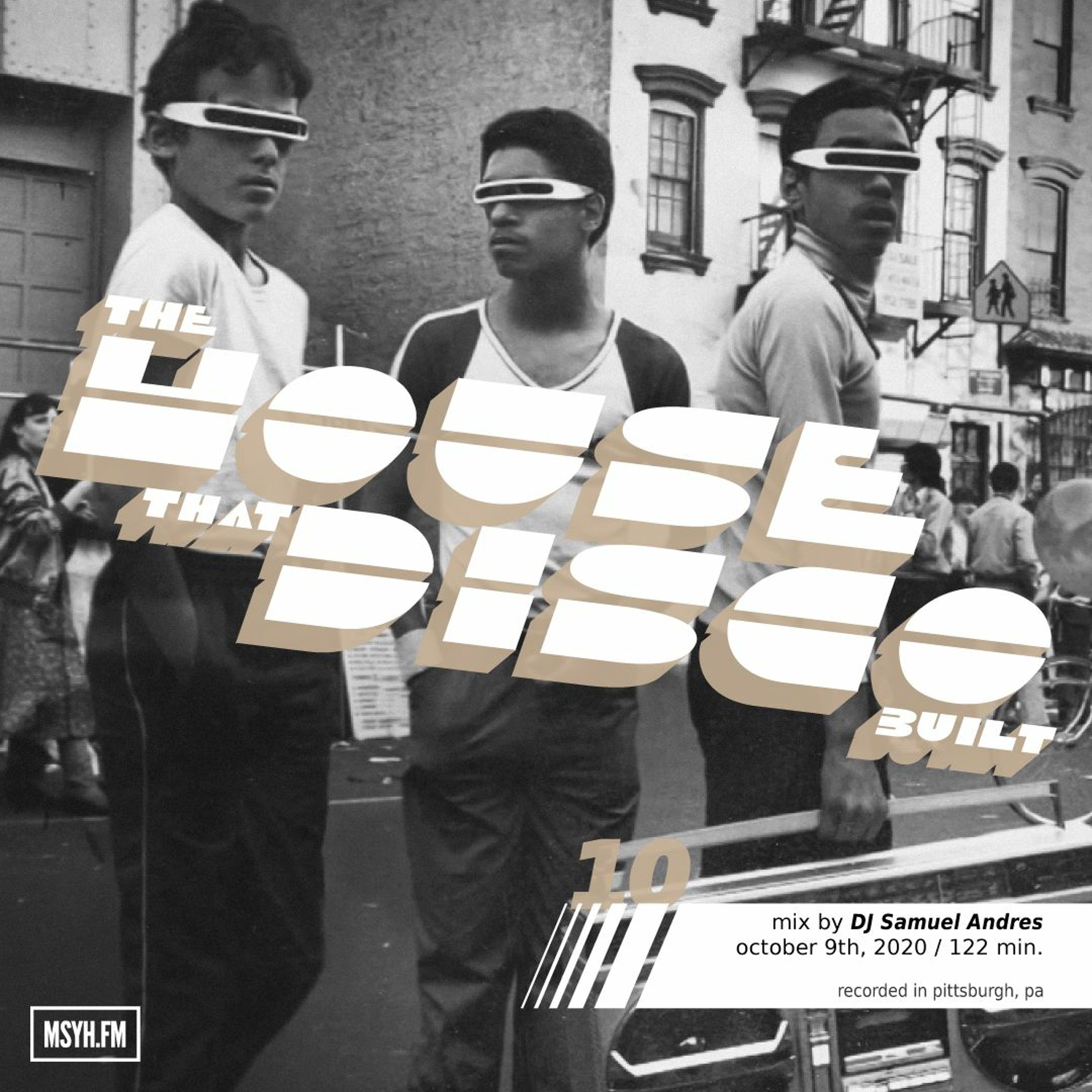 The House That Disco Built | Episode 10 with DJ Samuel Andres episode artwork