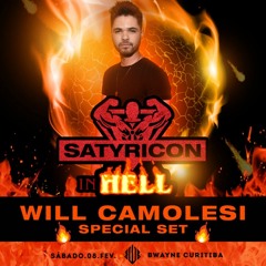 DJ Will Camolesi - SATYRICON IN HELL @LIVE SET