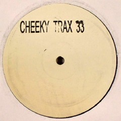 Cheeky Trax 33 - JX - Son Of A Gun