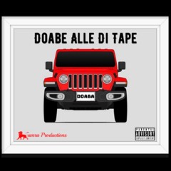 Doabe Alle Di tape@SAMRAPRODUCTIONS