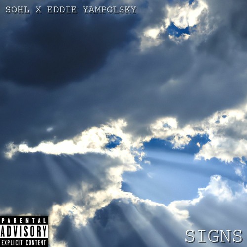 Signs [Feat. Eddie Yampolsky]