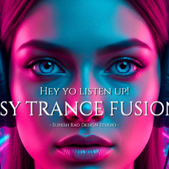 Hey yo, listen up! (PSY Trance 137 - Suresh Rao Design Studio)
