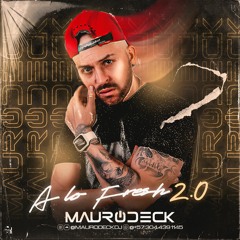 MAURO DECK LIVE SET-- A LA FRESH 2.0