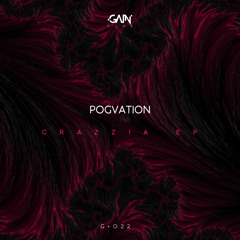 Pogvation - Grazzia (Ain´'t No Doubt About It)
