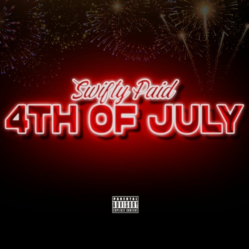 Swifty - 4th Of July