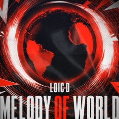 MELODY OF WORLD (HARDTECHNO) - HARDCOREHEIDI WOHNHEIMSESSION SETCUT