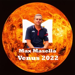 Max Masella - Venus 2022