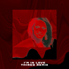 I'm In Love ( I Wanna Do It) - THIRED REMIX