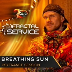 Fractal Service - Breathing Sun Set. (Psytrance) Podcast #.14