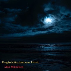 Toqqissisittarimmaana kisivit #Demo#