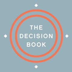 Free read✔ The Decision Book: Fifty Models for Strategic Thinking