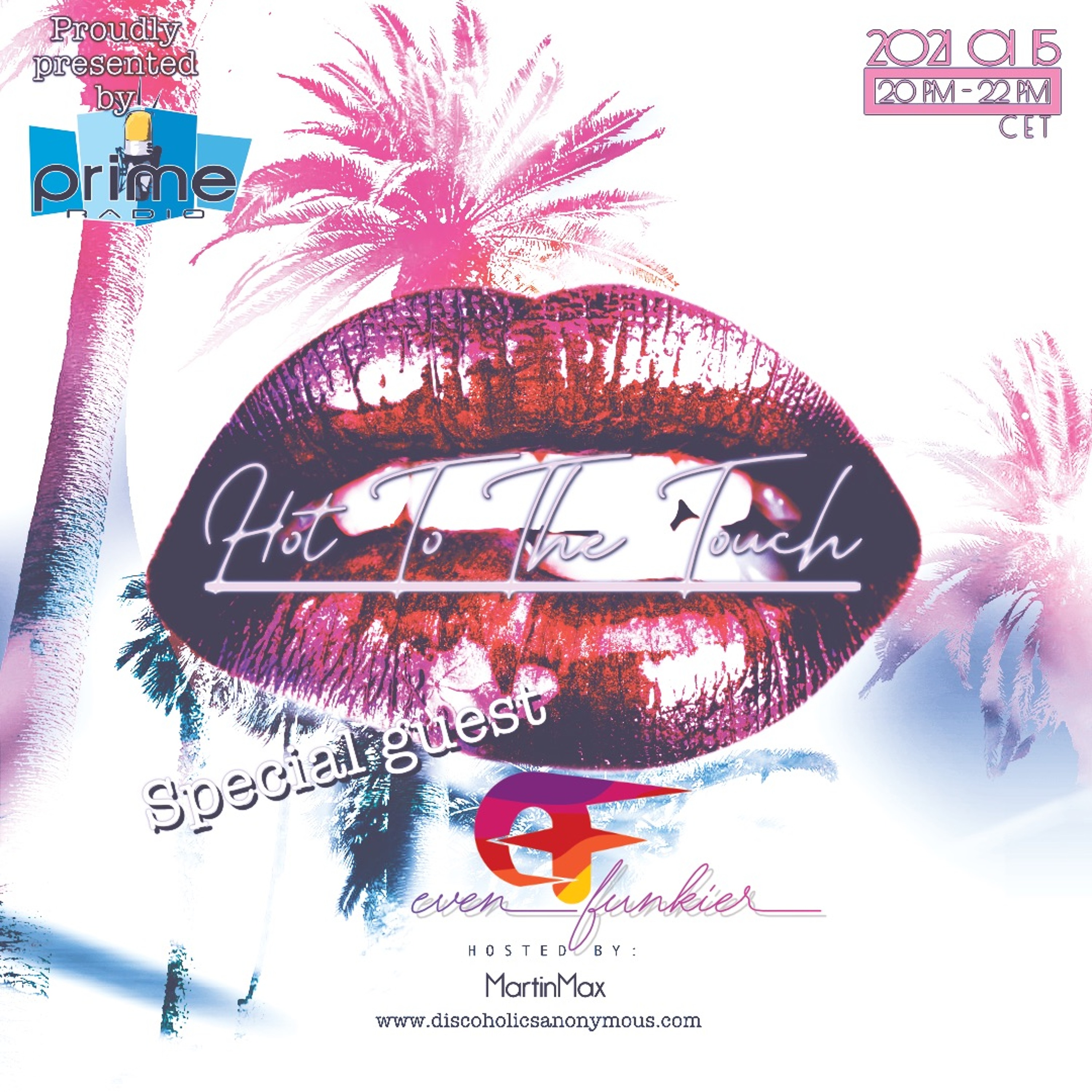 Discoholics Anonymous presents Hot To The Touch