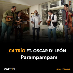 Parampampam (Los 10 de C4) (Acoustic Sessions) [feat. Oscar D' León]
