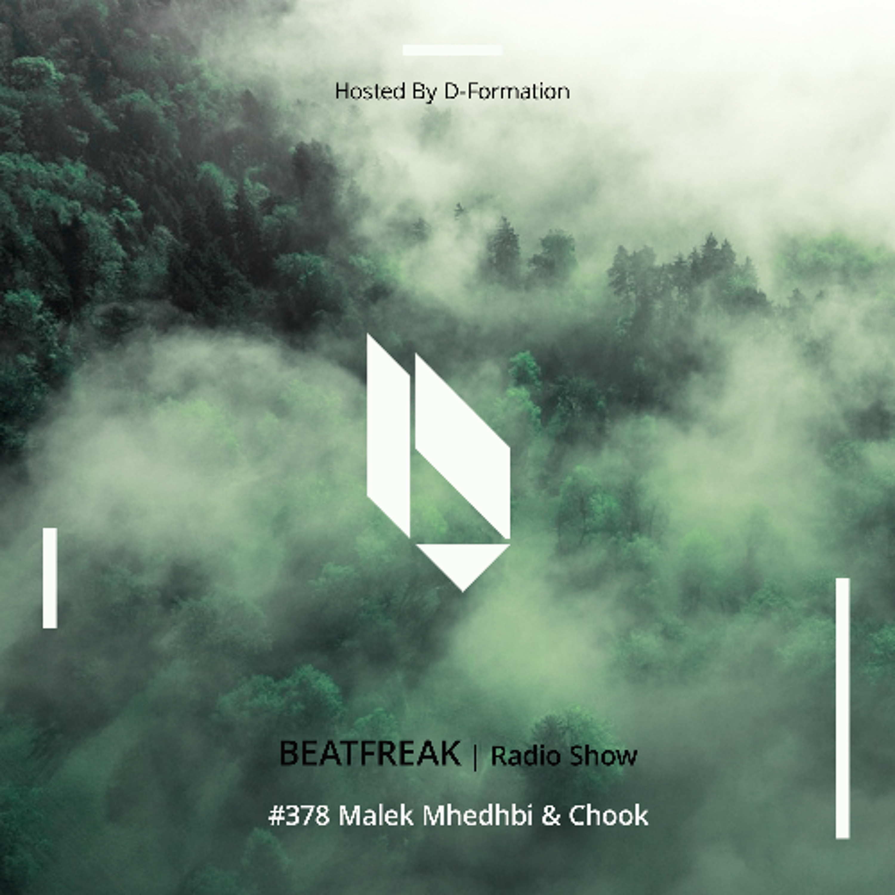 Beatfreak Radio Show By D-Formation #378 | Malek Mhedhbi & Chook
