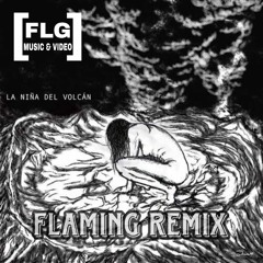 YOSOYMATT - LA NIÑA DEL VOLCAN (FLAMING REMIX) (EXTENDED MIX)