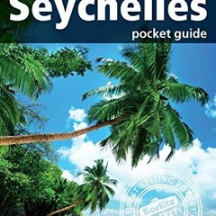VIEW EBOOK 📨 Berlitz Pocket Guide Seychelles (Travel Guide eBook) by  Berlitz [EBOOK