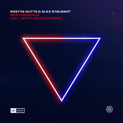 Kostya Outta & Alex Stalwart - New Dimension (Original Mix)