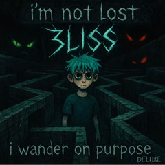 Im Not Lost I Wander On Purpose ( Deluxe)