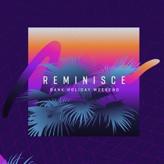 Reminisce August Bank Holiday Promo - Mixed by James Hughes