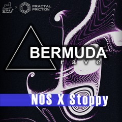 NOS x Stoppy @ BermudaRave