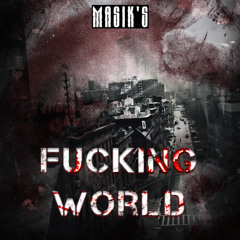 PINTUS - Pieprzony świat / 2018 / MASIK`S - FU*KING WORLD