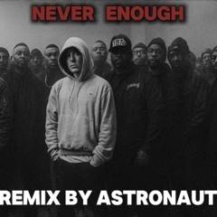 Never enough Remix (Eminem ft. 50Cent & NateDogg)