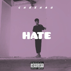 Cheehao - Hate
