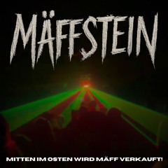 Mitten im Osten wird Mäff verkauft!