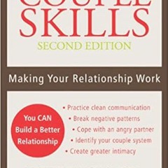 (Download❤️eBook)✔️ Couple Skills: Making Your Relationship Work Online Book