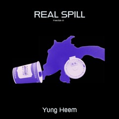 Real Spill (unmixed& unmastered)