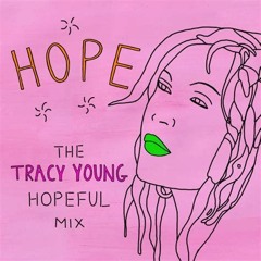 Cyndi Lauper "Hope" (Tracy Young's Hopeful Intro Radio Remix)