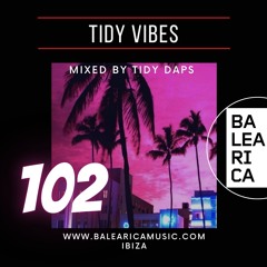 Tidy Vibes Vol. 102 @ Balearica Music (061) 22.04.23