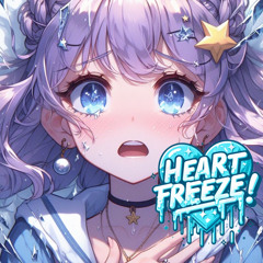 HEARTFREEZE! (prod. qyurisuu)