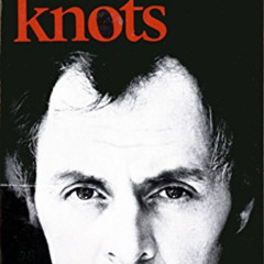 [READ] PDF 💕 Knots by  R.D. Laing KINDLE PDF EBOOK EPUB