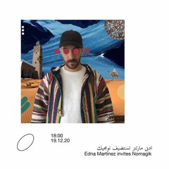 NOMÅGIK - Radio Alhara with Edna Martinez (1h Set)