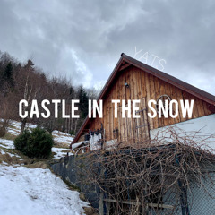 Castle in the Snow (remix)