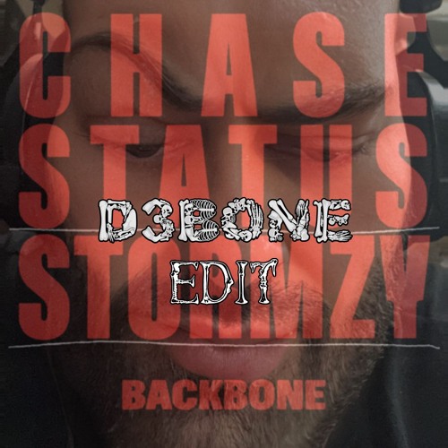 Chase & Status, Stormzy - Backbone (R3BONED)