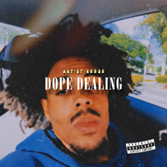 dope dealing