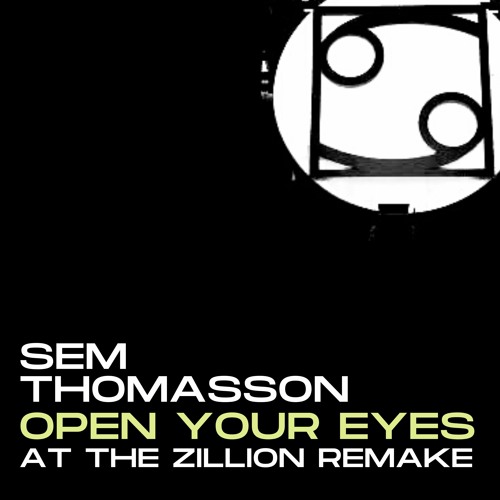 At The Villa People - Open Your Eyes (Sem Thomasson At The Zillion Remake 2022)