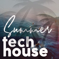Set Summer Tech House @home 20 - 06 - 24
