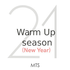Warm Up Season #021 (New Year Mix)
