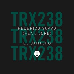 Federico Scavo (feat. LoRe) - El Cantero