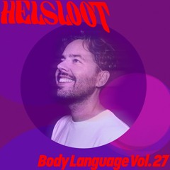 Helsloot - Body Language Vol. 27