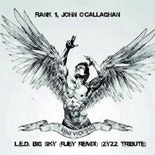 洋楽 DAYS OF JUSTICE Stream Rank 1, John O'Callaghan - L.E.D. Big Sky (RJEY Remix