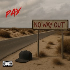 NO WAY OUT