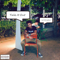 Talk It Out (Prod. Depo)