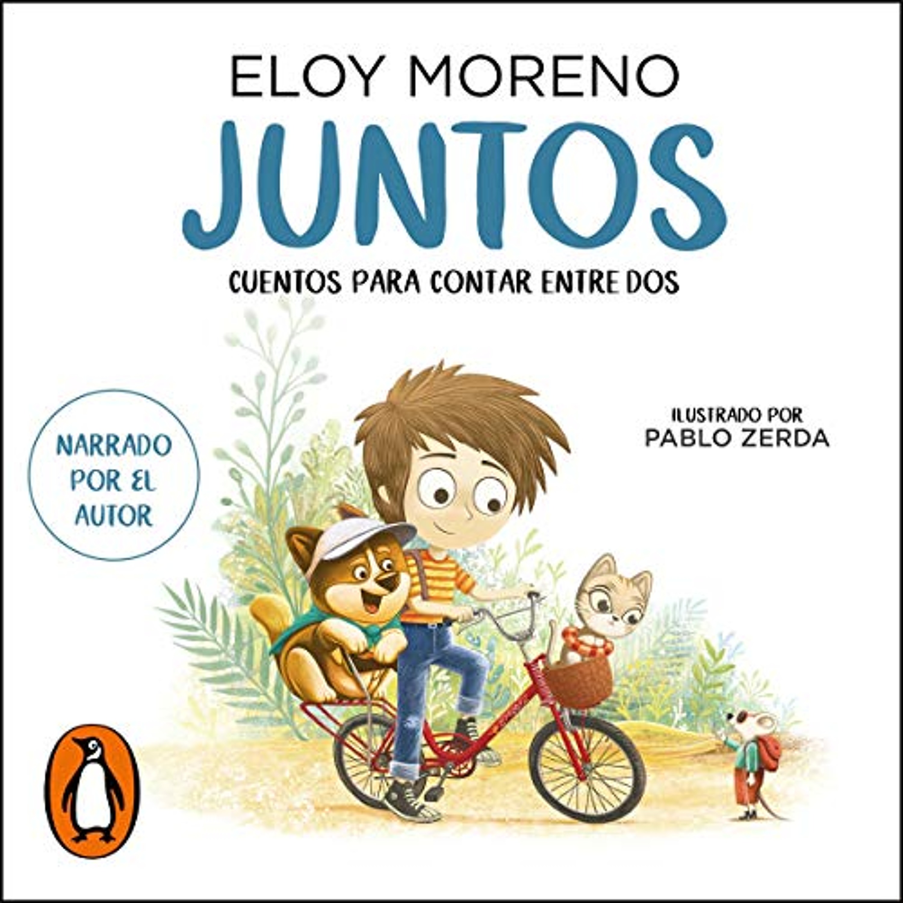 Juntos (Cuentos para contar entre dos) [Together (Stories to Tell Between Two)] (Audiolibro) | Prueba Gratis