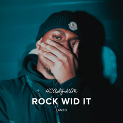 Rock Wid It (HEALYIUM)