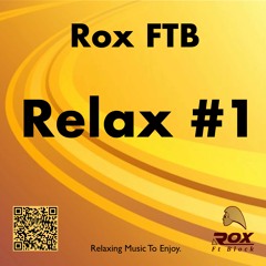ROX FTB - Relax #1
